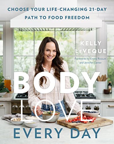 Stock image for Body Love Every Day: Choose Your Life-Changing 21-Day Path to Food Freedom (The Body Love Series) for sale by KuleliBooks