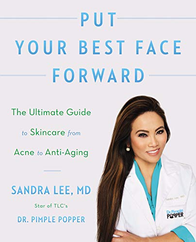 Stock image for Put Your Best Face Forward: The Ultimate Guide to Skincare from Acne to Anti-Aging for sale by AwesomeBooks