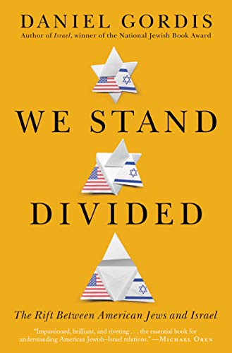 Imagen de archivo de We Stand Divided: The Rift Between American Jews and Israel a la venta por ThriftBooks-Dallas