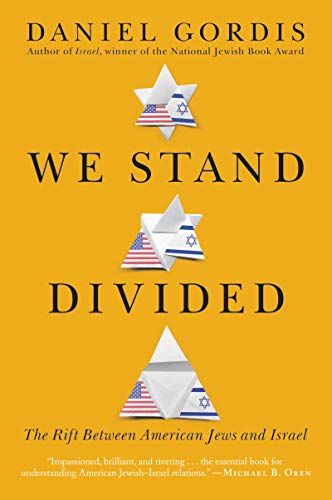 Beispielbild fr We Stand Divided : The Rift Between American Jews and Israel zum Verkauf von Better World Books