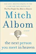 9780062874313: The Next Person you Meet in Heaven Hardcover Mitch Albom