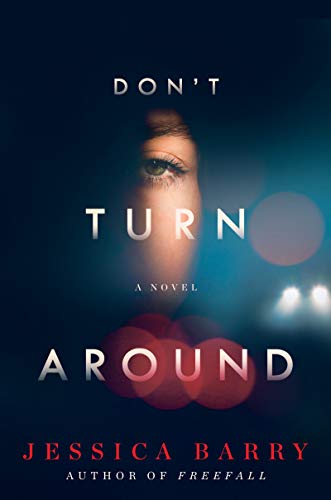 9780062874863: Don't Turn Around: A Novel