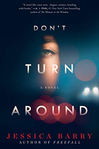 Stock image for Don't Turn Around: A Novel for sale by ZBK Books