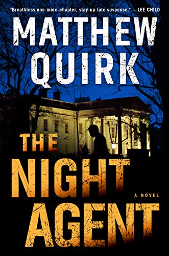 9780062875464: Quirk, M: The Night Agent