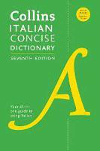 Stock image for Collins Italian Concise Dictionary, 7th Edition: Completely Updated and Revised for sale by SecondSale