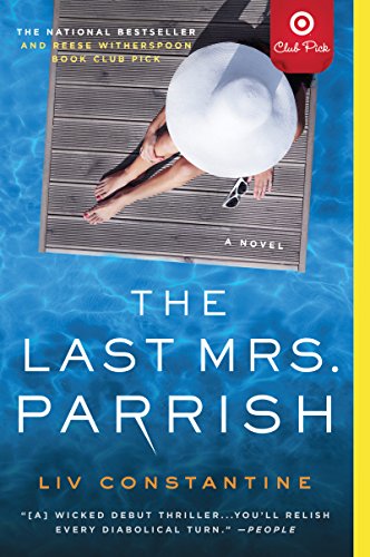 Stock image for The Last Mrs. Parrish: A Nove for sale by Zoom Books Company