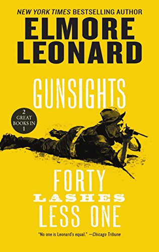 Stock image for Gunsights and Forty Lashes Less One: Two Classic Westerns for sale by -OnTimeBooks-