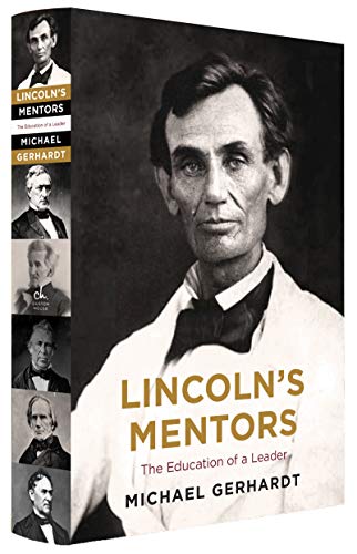 Beispielbild fr Lincoln's Mentors : The Education of a Leader zum Verkauf von Better World Books