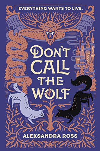 Stock image for Don't Call the Wolf for sale by Blackwell's