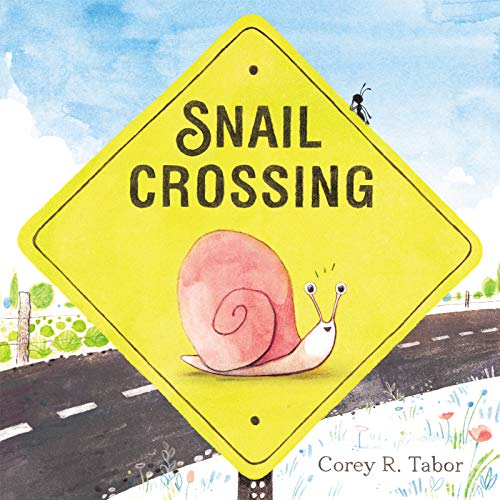 9780062878007: Snail Crossing