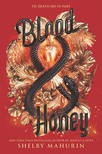 Stock image for Blood & Honey (Serpent & Dove) for sale by Lakeside Books