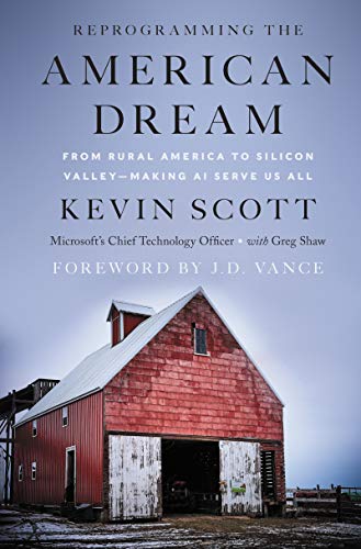 Stock image for Reprogramming the American Dream: From Rural America to Silicon Valley?Making AI Serve Us All for sale by SecondSale