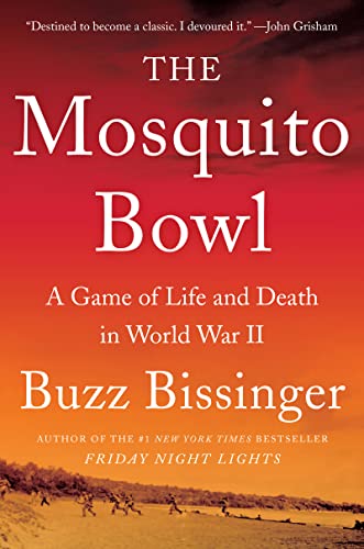 Beispielbild fr The Mosquito Bowl: A Game of Life and Death in World War II zum Verkauf von ZBK Books