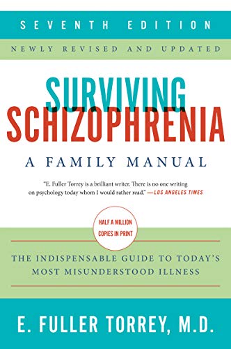 Stock image for Surviving Schizophrenia, 7th Edition: A Family Manual for sale by Zoom Books Company