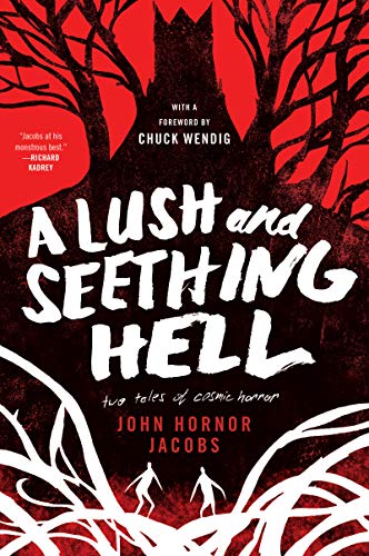 Beispielbild fr A Lush and Seething Hell: Two Tales of Cosmic Horror zum Verkauf von HPB Inc.