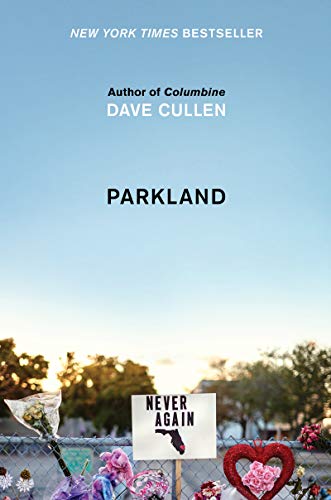 Imagen de archivo de Parkland: Birth of a Movement a la venta por SecondSale