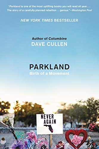 Imagen de archivo de Parkland: Birth of a Movement a la venta por Goodwill