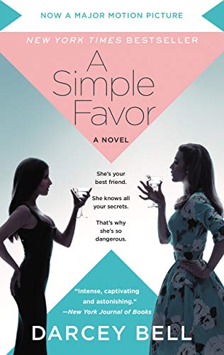 Stock image for A Simple Favor [Movie Tie-in] for sale by Your Online Bookstore