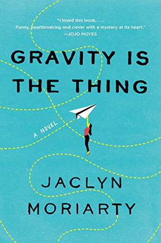 Beispielbild fr Gravity Is the Thing: A Novel zum Verkauf von PlumCircle