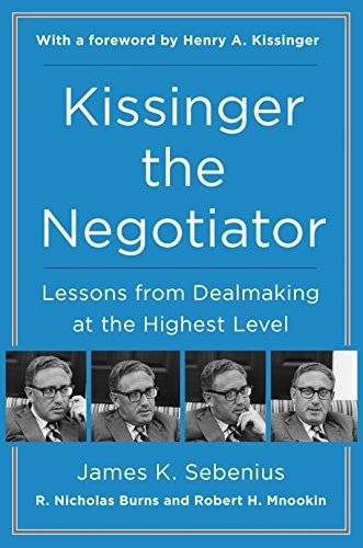 9780062884152: KISSINGER THE NEGOTIATOR [Paperback] [Jan 01, 2018] Sebenius, James K.