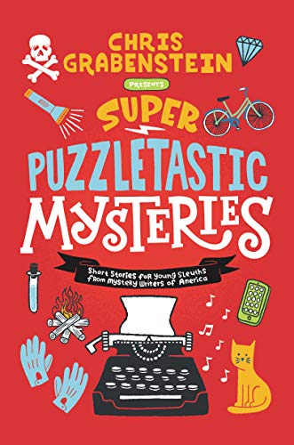 Beispielbild fr Super Puzzletastic Mysteries: Short Stories for Young Sleuths from?Mystery Writers of America zum Verkauf von SecondSale