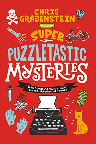 Imagen de archivo de Super Puzzletastic Mysteries: Short Stories for Young Sleuths from Mystery Writers of America a la venta por Goodwill