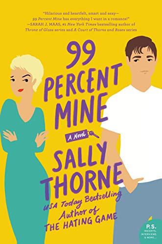Stock image for 99 Percent Mine : A Novel for sale by Better World Books