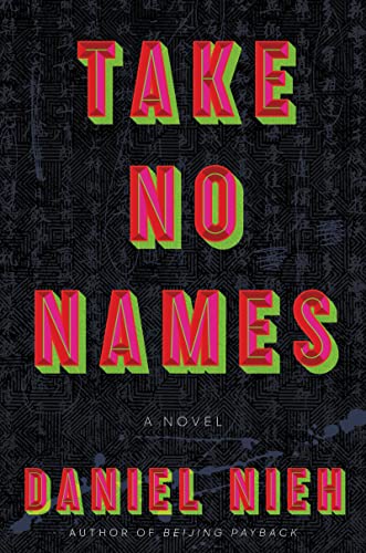 Immagine stock per Take No Names: A Novel