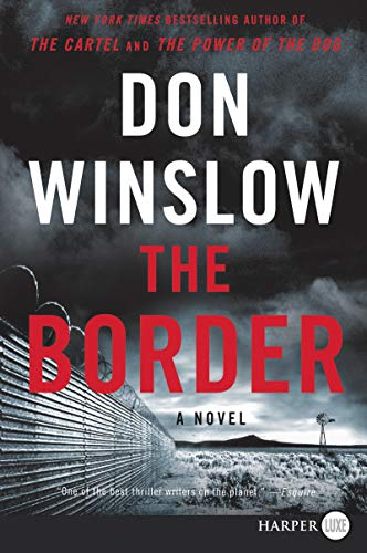 Beispielbild fr The Border: A Novel (Power of the Dog, 3) zum Verkauf von Goodwill of Colorado