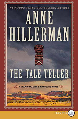 Imagen de archivo de The Tale Teller: A Leaphorn, Chee & Manuelito Novel (A Leaphorn, Chee & Manuelito Novel, 5) a la venta por The Maryland Book Bank