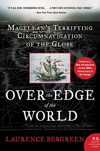 Beispielbild fr Over the Edge of the World Updated Edition: Magellans Terrifying Circumnavigation of the Globe zum Verkauf von GoodwillNI