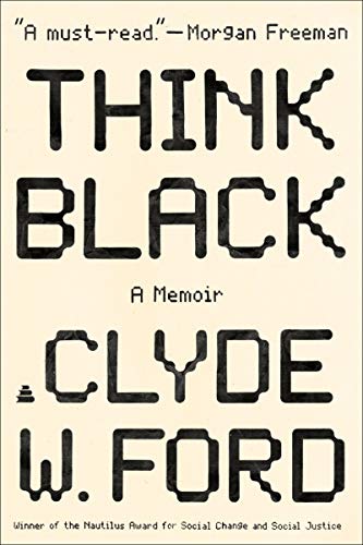 Stock image for Think Black: A Memoir for sale by SecondSale
