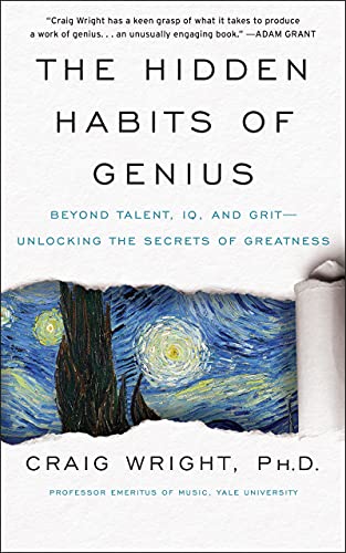 Beispielbild fr The Hidden Habits of Genius: Beyond Talent, IQ, and Grit--Unlocking the Secrets of Greatness zum Verkauf von BookOutlet