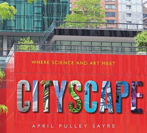 Beispielbild fr Cityscape: Where Science and Art Meet zum Verkauf von Dream Books Co.