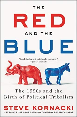 9780062893932: The Red and the Blue: The 1990s and the Birth of Political Tribalisms