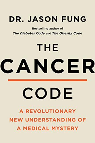 Stock image for The Cancer Code: A Revolutionary New Understanding of a Medical Mystery (The Wellness Code, 3) for sale by Goodwill