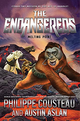 Beispielbild fr The Endangereds: Melting Point (The Endangereds, 2) zum Verkauf von Wonder Book