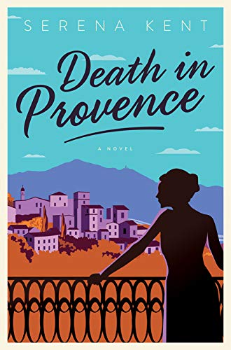 Beispielbild fr Death in Provence: A Novel (Penelope Kite) zum Verkauf von Better World Books