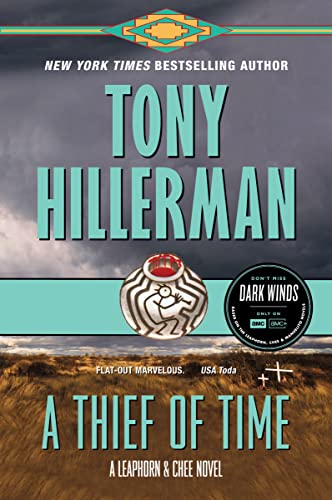 Imagen de archivo de A Thief of Time: A Leaphorn and Chee Novel (A Leaphorn and Chee Novel, 8) a la venta por Salish Sea Book Company