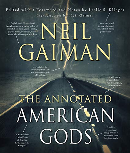Stock image for The Annotated American Gods (UNREAD BRAND NEW FIRST EDITION) for sale by BookManBookWoman Books