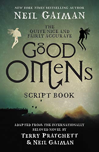 Imagen de archivo de The Quite Nice and Fairly Accurate Good Omens Script Book a la venta por HPB-Emerald