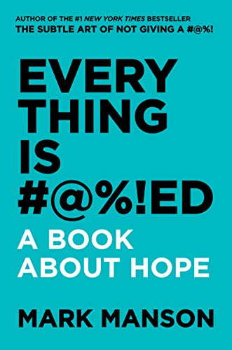 Stock image for Everything is #@%!ed for sale by Gulf Coast Books