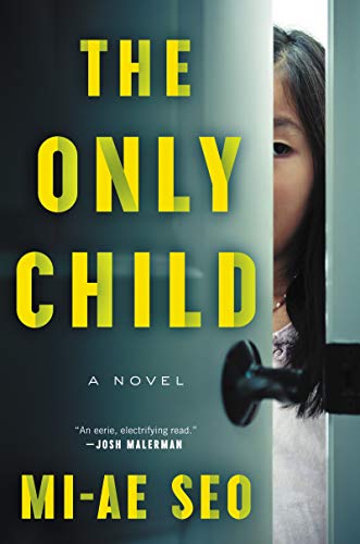 Imagen de archivo de The Only Child : A Novel a la venta por Better World Books
