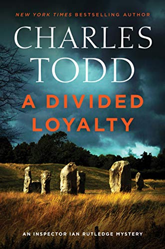 Stock image for A Divided Loyalty: A Novel (Inspector Ian Rutledge Mysteries, 22) for sale by Your Online Bookstore