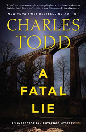 9780062905574: A Fatal Lie: A Novel: 23 (Inspector Ian Rutledge Mysteries, 23)