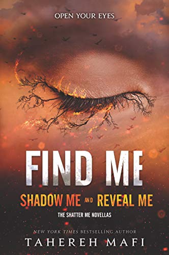 Stock image for Find Me (Shatter Me Novella) for sale by -OnTimeBooks-