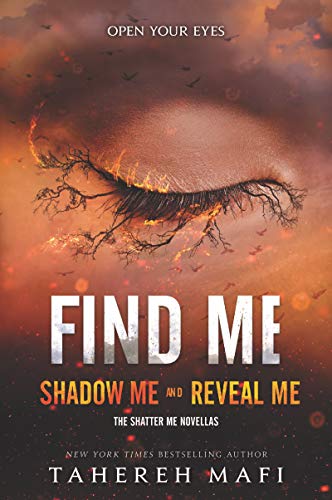 Stock image for Find Me (Shatter Me Novella) for sale by Goodwill of Colorado