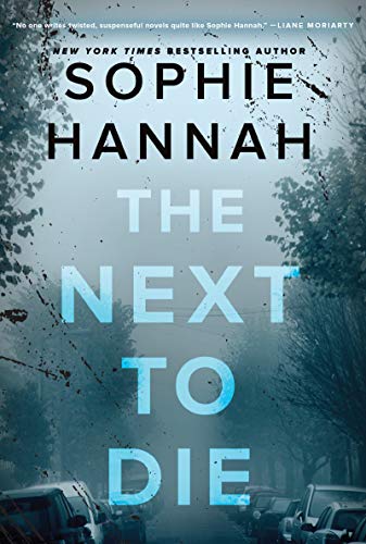9780062906533: The Next to Die: A Novel