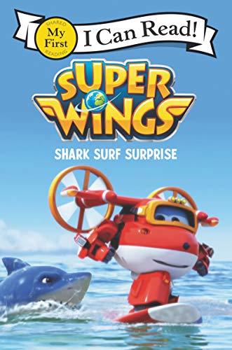Stock image for Super Wings: Shark Surf Surprise (My First I Can Read) for sale by ZBK Books