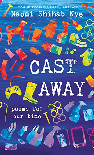 Beispielbild fr Cast Away : Poems for Our Time zum Verkauf von Better World Books